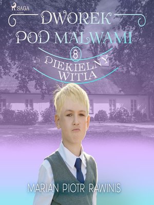 cover image of Dworek pod Malwami 8--Piekielny Witia